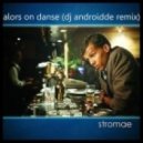 Stromae - Alors on Danse (dj androidde remix v2)