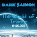 Dark Saimon - The World Of Trance Vol. 3 [04.05.2013]