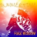 Dj Max Rogov - Summer Time