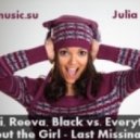 Avicii, Reeva, Black vs. Everything but the Girl - Last Missing (Julia Luna Mash)