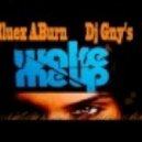 Bluex ABurn ft Dj Gny's - Wake Me Up
