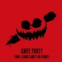 Knife Party - LRAD