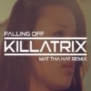 Killatrix - Falling Off