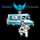 disko Cream - Just In Time