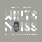 MNEK vs Disclosure - White Noise