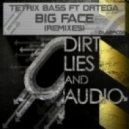 Tetrix Bass ft. Ortega - Big Face (Outlandish Remix)