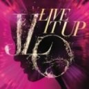 Jennifer Lopez & Pitbull - 1 Live It Up