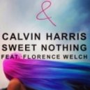 Calvin Harris ft. Florence Welch - Sweet Nothing