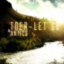TOER & Antics - Let Go