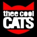 Thee Cool Cats - What It Do