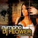 Dj Flower - Nympho