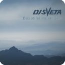 Dj Sveta - Beautiful Mountains