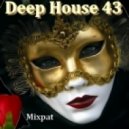By Mixpat - Deep House 43