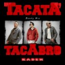 Tacabro - Tacata (KABEN Booty Mix)