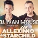 Relanium & DJ Global vs Allexinno feat. Starchild - Joanna (Dj Ivan Mouse Mashup)