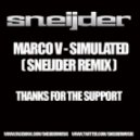 Marco V - Simulated (Sneijder Remix)