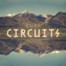 KURA - Circuits (Original Mix)