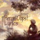 Heroin Oops! - Lyrics (Original mix)