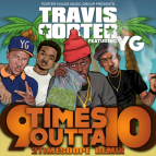 Travis Porter feat. YG - 9 Times Outta 10