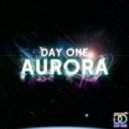 Day One - Aurora