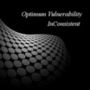 Optimum Vulnerability - InConsistent
