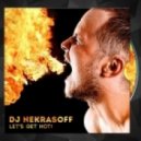 DJ Nekrasoff - Let's Get Hot!