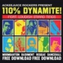 Ackeejuice Rockers - 110% Dynamite (ft.Loudish)