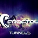 Fractal - Tunnels ()