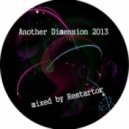 Restartor - Another Dimension 2013 mixed by