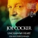 Joe Cocker - Unchain My Heart