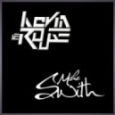 Kevin le Rouge & Mike Swith - Lets Get Louder