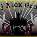 DJ Alex Gray - House WEEKEND #22