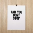 J.J. - And You Don't Stop