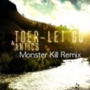 Toer & Antics - Let Go