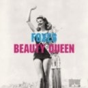Foxes - Beauty Queen (Jack Beats Remix)
