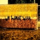 Disonata & Kasket - Mothers & Fathers - We Want War