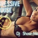 DJ Show-MeLOVE - Electro & Progressive