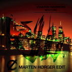 Stanton Warriors - New York (Marten Hørger Edit)