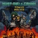 MUST DIE! & CRNKN - The Palmtop Tiger