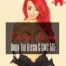 CMC 505 & Burn The Disco - Chica Sucia ()