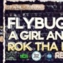 Flybug Feat. A Girl And A Gun - Rok Tha Dam Flo (Misael Gauna Remix)