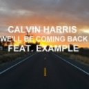 Calvin Harris feat. Example And Krewella - We'll Be Alive
