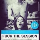 Three TwoTwo Dj\'s - Fuck the session (promo mix)