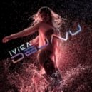 ivica - ⋘ Deja Vu ⋙ ()