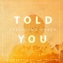 Ferdinand Weber - Told You