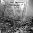 Bass Explosion - Freedom Monsters