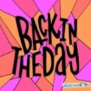Mark Longbottom & Nick Hannam - Back In The Day ()