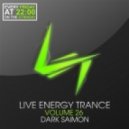 Dark Saimon - Live Energy Trance Vol. 26 [24.05.2013]