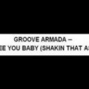 Grove Armada - I See You Baby (Shakin That Ass) (Acapella)