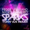 Fedde Le Grand & Nicky Romero feat. Matthew Koma - Sparks
